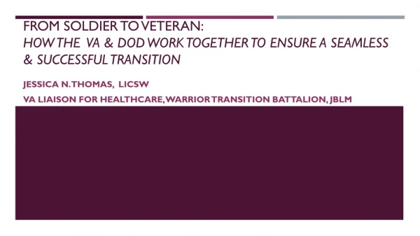 Jessica N. Thomas, licsw va liaison for healthcare, warrior transition battalion, jblm