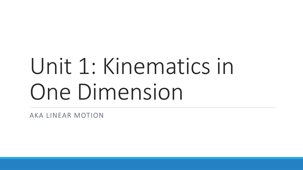 unit 1 kinematics in one dimension