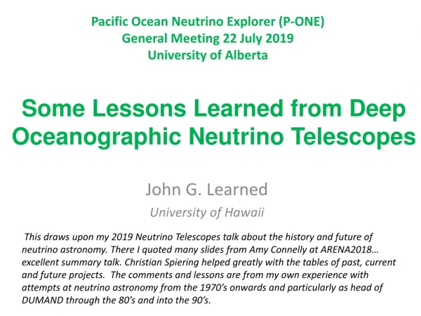 Some Lessons Learned from Deep Oceanographic Neutrino Telescopes