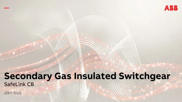 Secondary Gas Insulated Switchgear