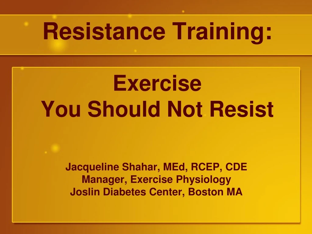 resistance training exercise you should not resist