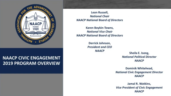 NAACP CIVIC ENGAGEMENT 2019 PROGRAM OVERVIEW