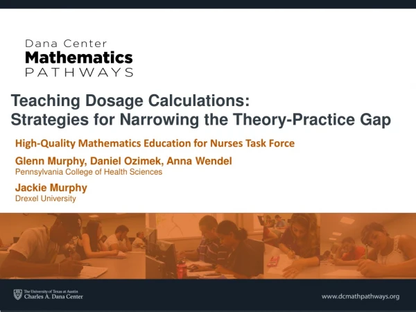 Teaching Dosage Calculations: Strategies for Narrowing the Theory-Practice Gap