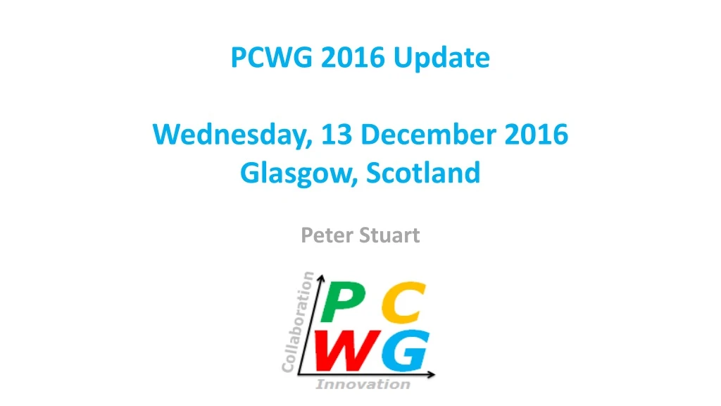 pcwg 2016 update wednesday 13 december 2016