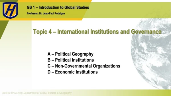 Topic 4 – International Institutions and Governance