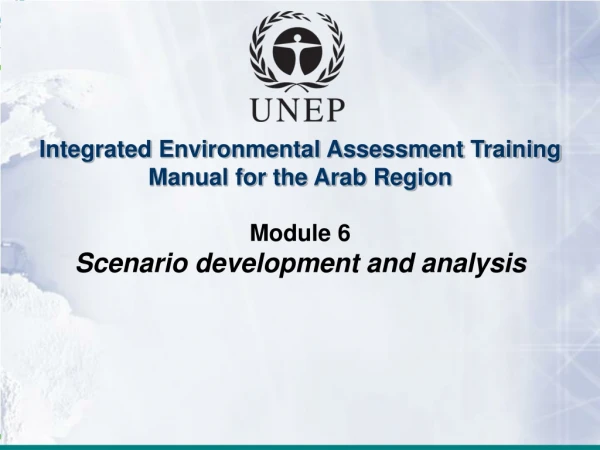 Module 6: Scenario development and analysis