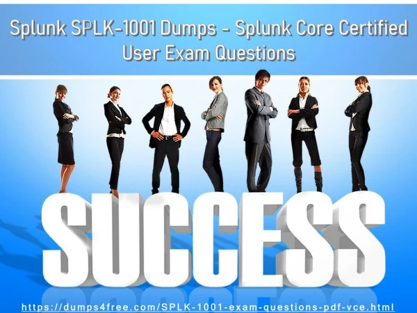 Splunk Core Certified User SPLK-1001 Dumps