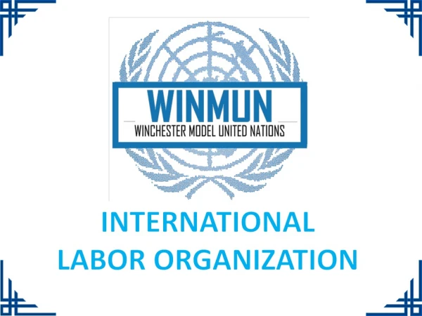 INTERNATIONAL LABOR ORGANIZATION