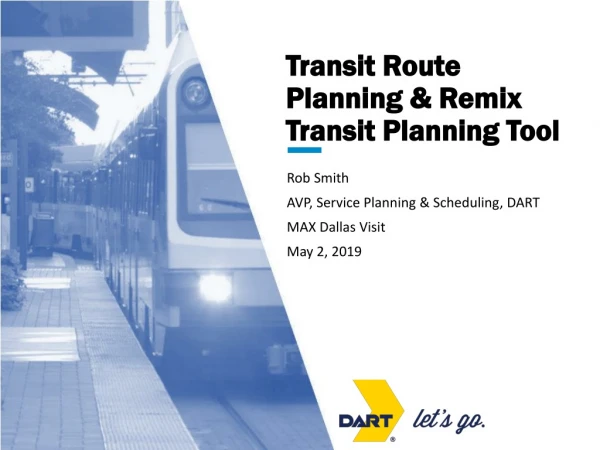 Transit Route Planning &amp; Remix Transit Planning Tool