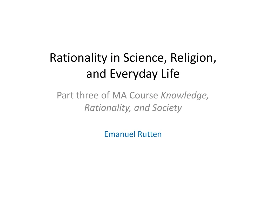 rationality in science religion and everyday life