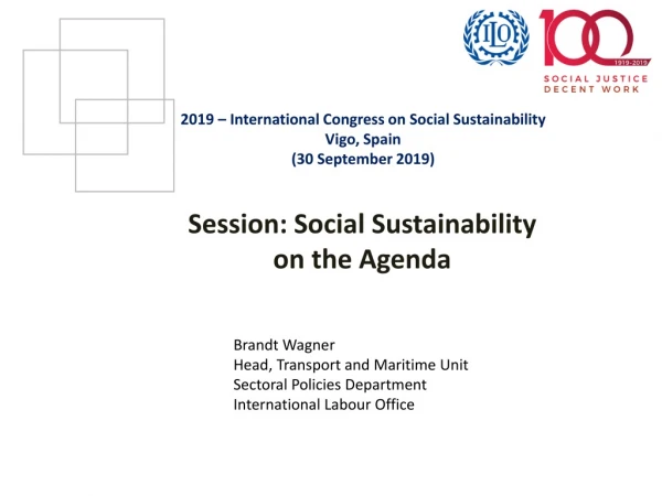 Session: Social Sustainability on the Agenda