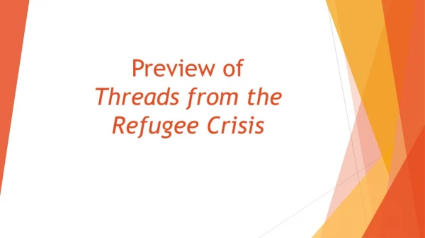 Preview of Threads from the Refugee Crisis