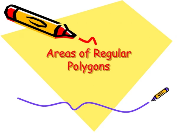 Areas of Regular Polygons
