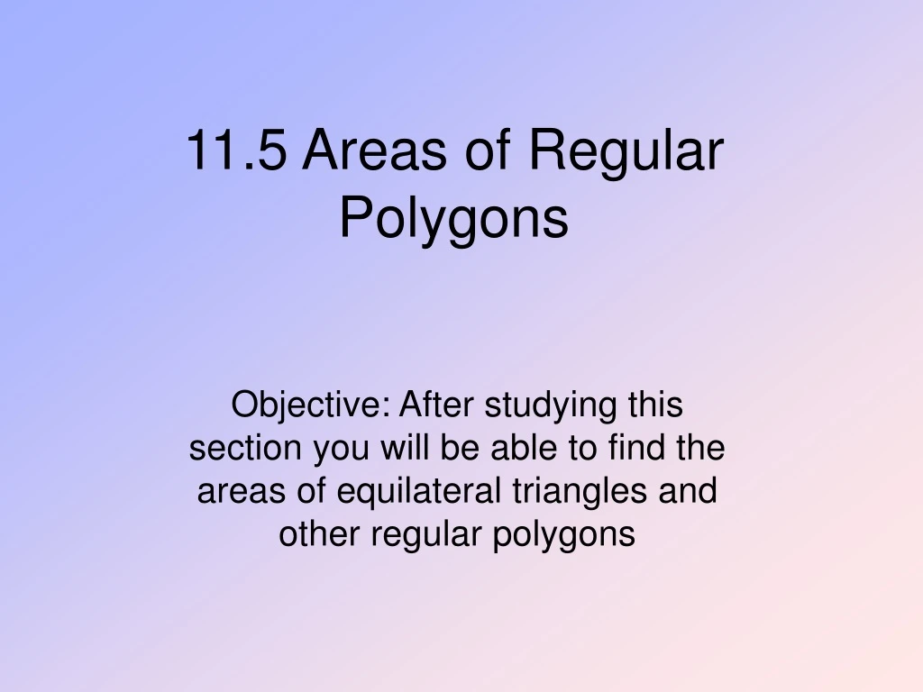 11 5 areas of regular polygons