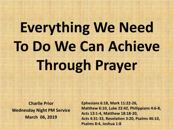 Everything We Need To Do We Can Achieve Through Prayer
