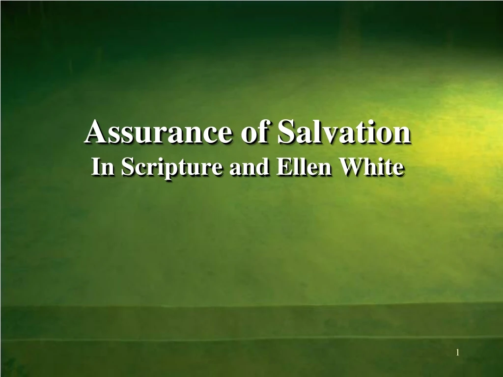 assurance of salvation in scripture and ellen white