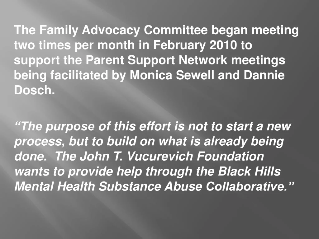 the family advocacy committee began meeting