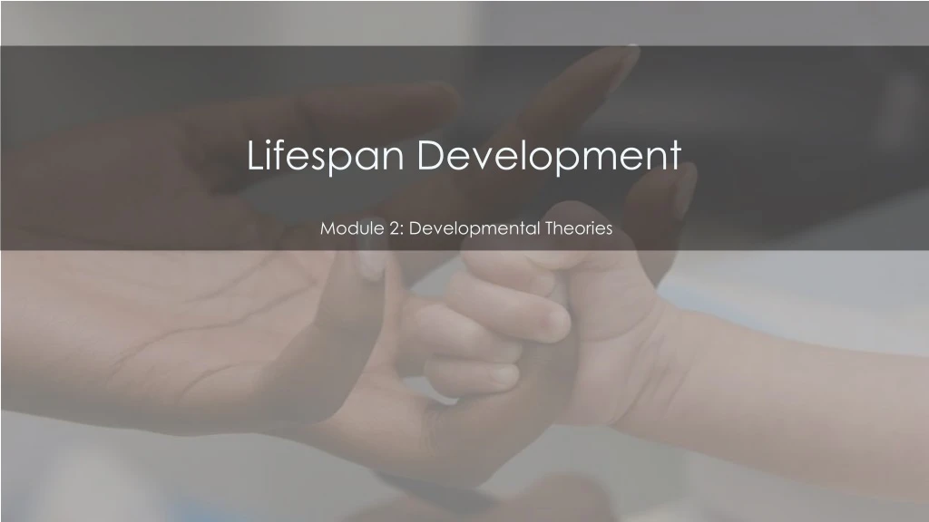 lifespan development