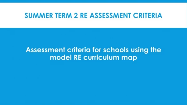 Summer term 2 RE assessment criteria