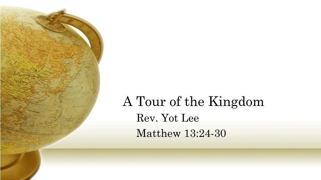 a tour of the kingdom