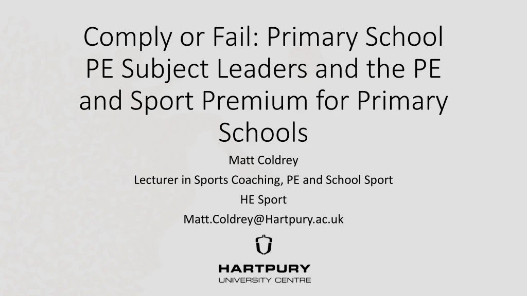 comply or fail primary school pe subject leaders and the pe and sport premium for primary schools