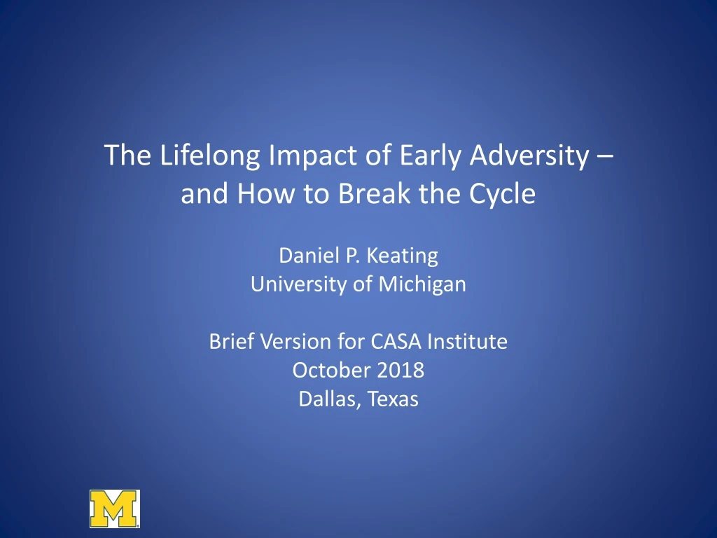 the lifelong impact of early adversity
