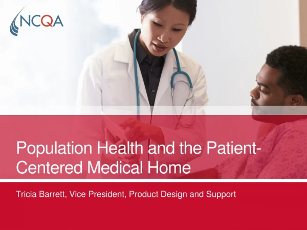 Population Health and the Patient-Centered Medical Home