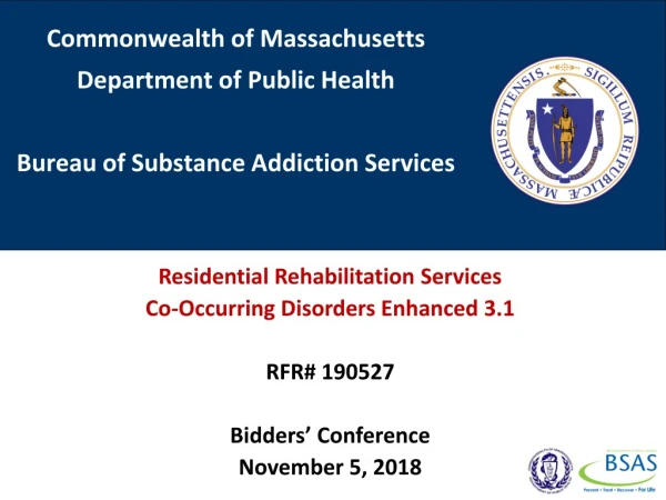 Commonwealth of Massachusetts Department of Public Health Bureau of Substance Addiction Services