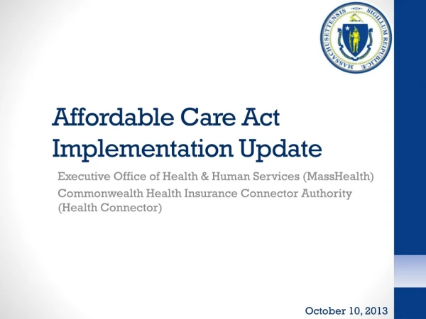 Affordable Care Act Implementation Update