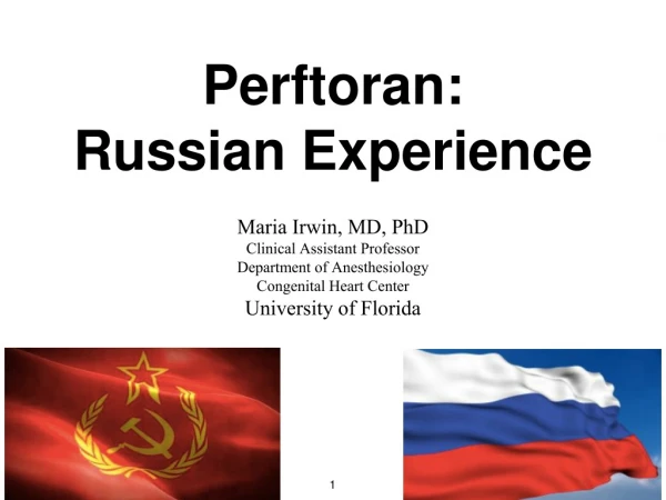 Perf t oran : Russian Experience