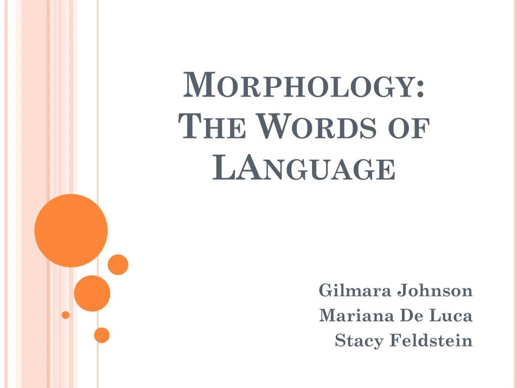 morphology the words of language