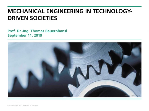 Mechanical engineering in technology-driven societies
