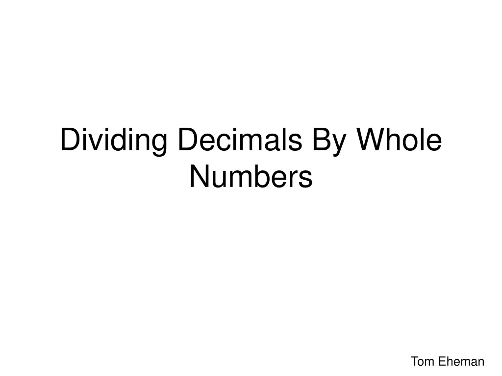 dividing decimals by whole numbers