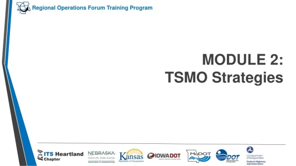 MODULE 2: TSMO Strategies