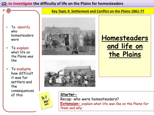 Homesteaders and life on the Plains