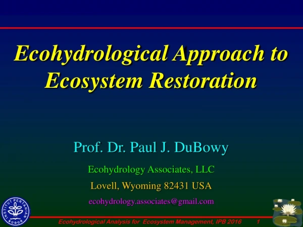 Ecohydrological Approach to Ecosystem Restoration