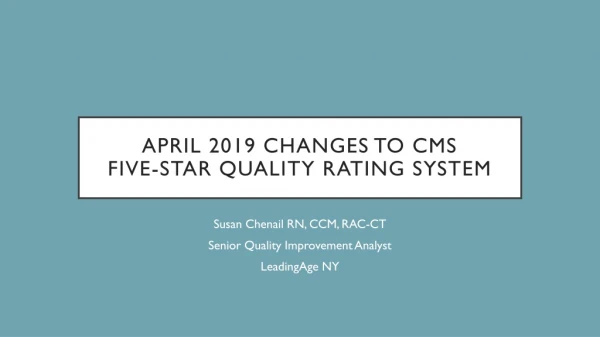 April 2019 Changes to CMS Five-Star Quality Rating System