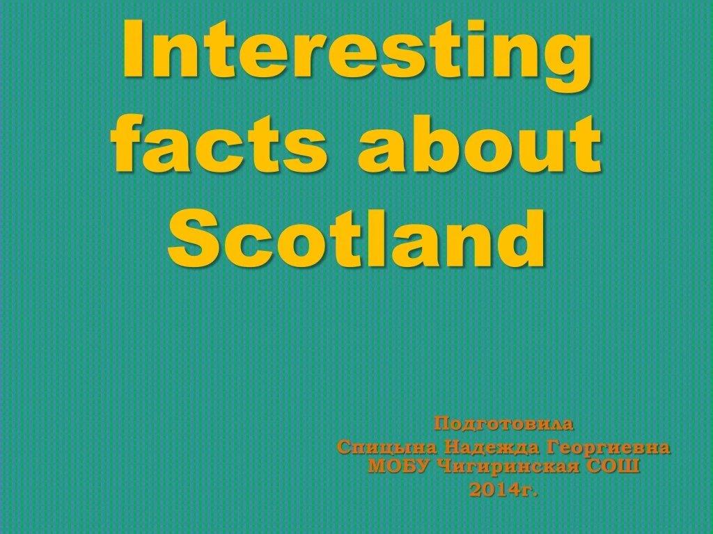 interesting facts about scotland