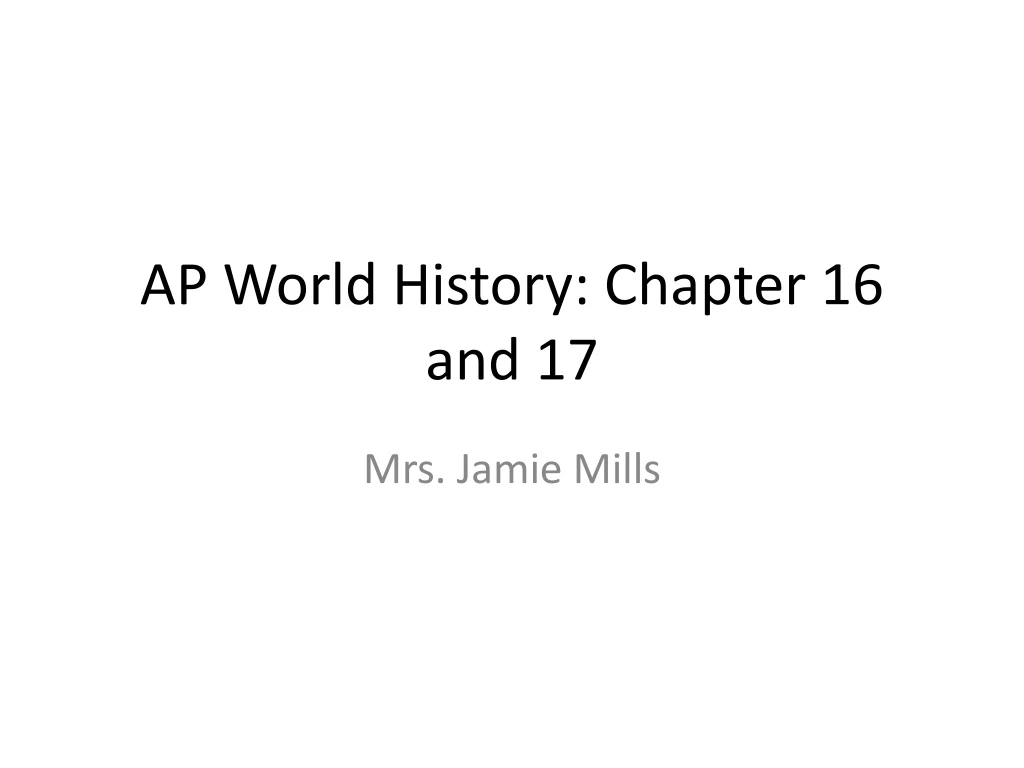 ap world history chapter 16 and 17