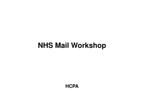 NHS Mail Workshop