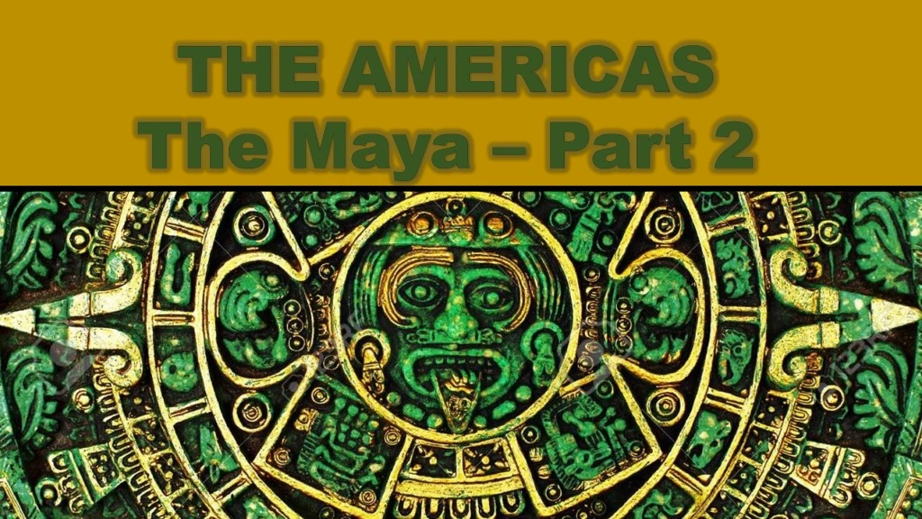 the americas the maya part 2