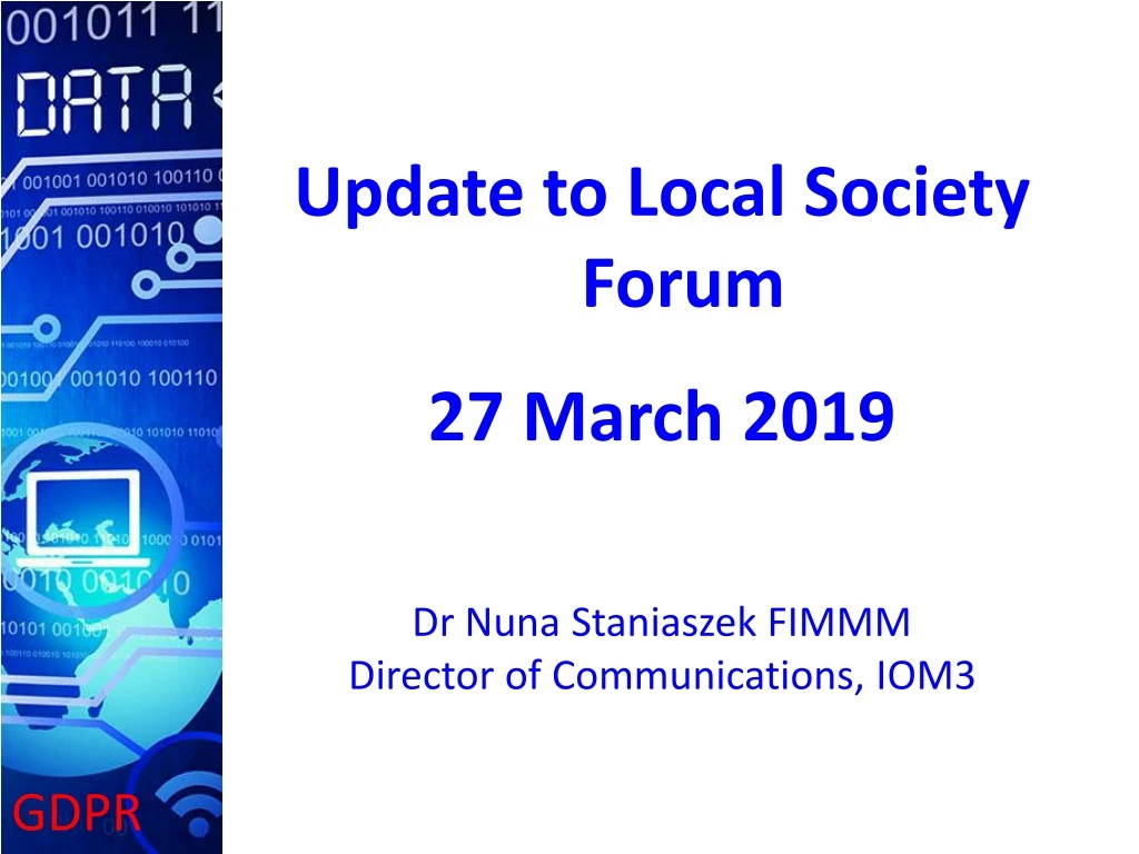 update to local society forum 27 march 2019