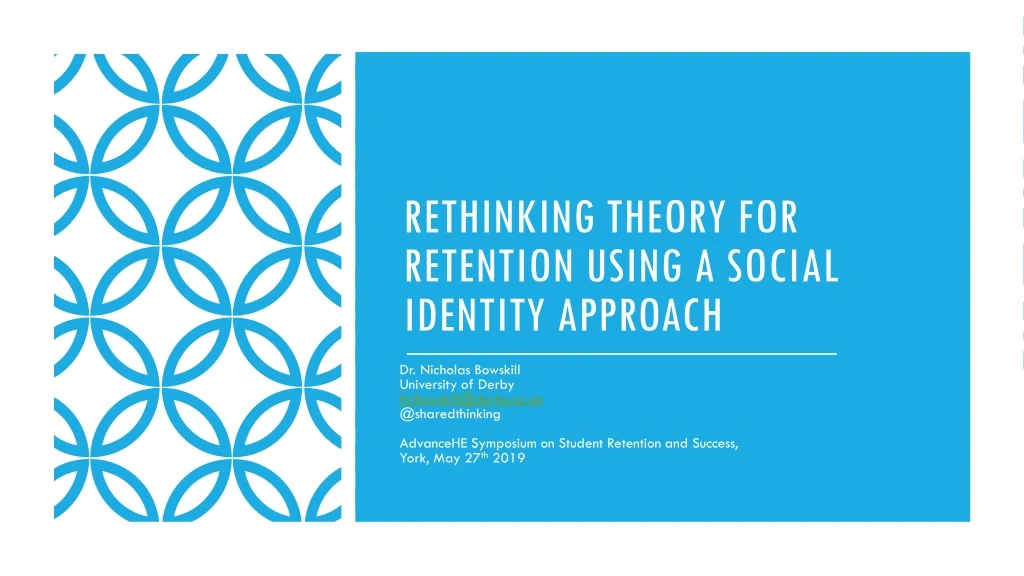 rethinking theory for retention using a social identity approach