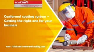 Conformal coating system – Getting the right one for your business - slide 1