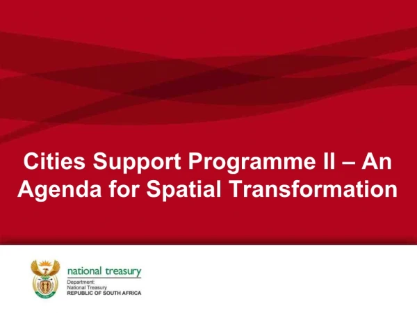 Cities Support Programme II – An Agenda for Spatial Transformation