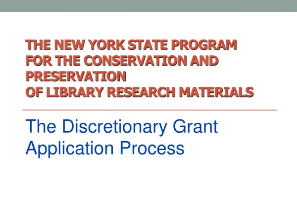 The New York State Program for the Conservation and Preservation of Library Research Materials