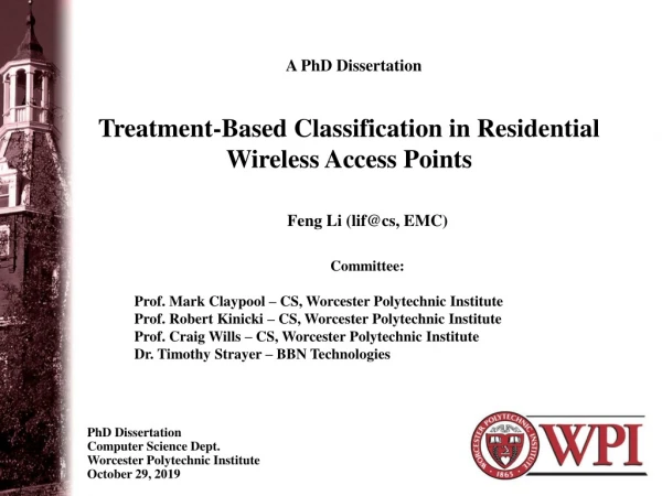 Treatment-Based Classification in Residential Wireless Access Points