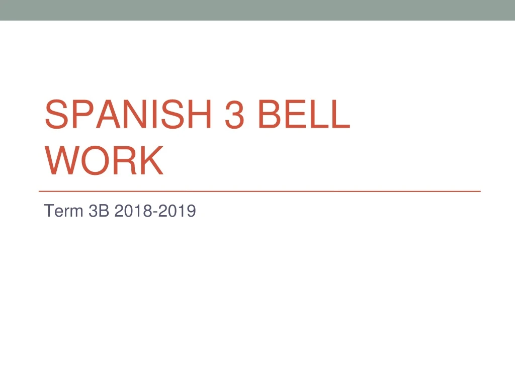 spanish 3 bell work