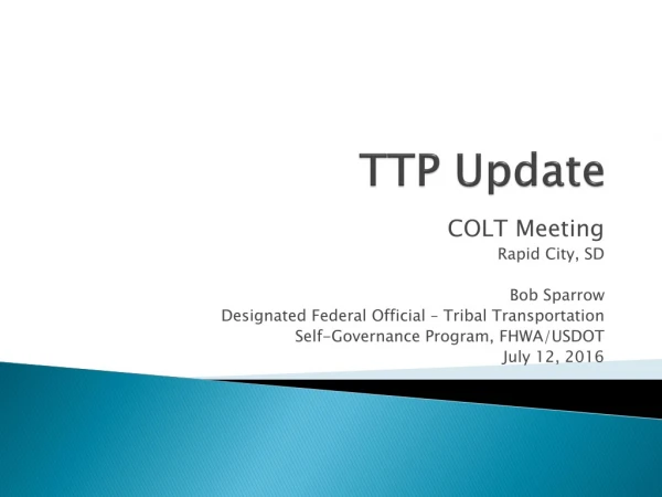 TTP Update