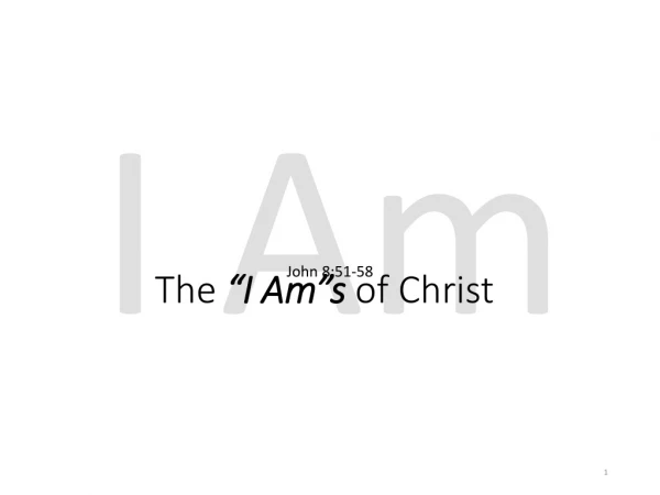 The “I A m”s of Christ